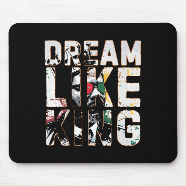 Dream Like King Black History Month  Mouse Pad (Front)
