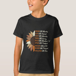 Dream Like Martin Lead Like Harriet Black History T-Shirt