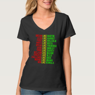 Dream Like Martin Lead Like Harriet Black History T-Shirt