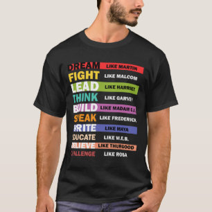 Dream Like Martin Lead Like Harriet Black History T-Shirt