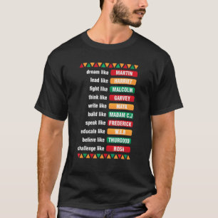 Dream Like Martin Lead Like Harriet Black History T-Shirt