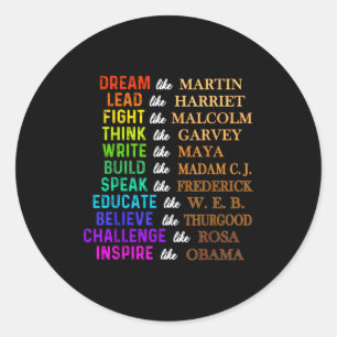 Dream like martin lead like harriet the black classic round sticker