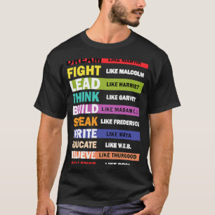 Dream Like Martin Leaders African Pride Black Hist T-Shirt