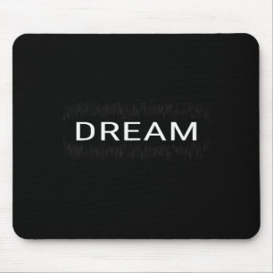 Dream Like Martin Luther King Jr Day Motivational  Mouse Pad