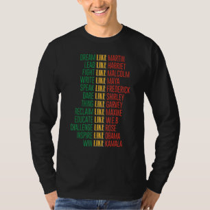 Dream Like Martin Men Women Boys Girls Black Histo T-Shirt