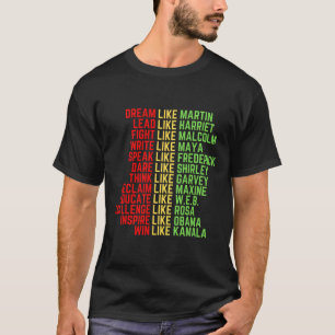 Dream Like Martin Men Women Boys Girls Black Histo T-Shirt