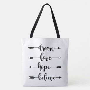 Dream Love Hope Believe Arrows Tote Bag