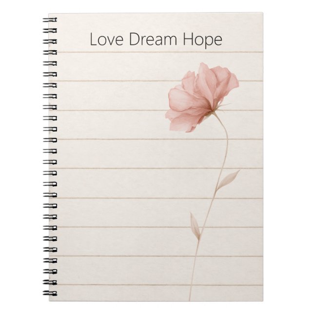 Dream Love Hope Notes Pink Flower Notebook (Front)