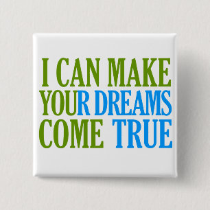 Dream Maker button, customisable 15 Cm Square Badge