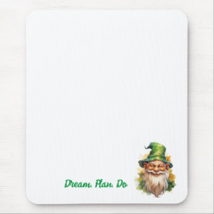 Dream Plan. Do. Leprechaun Mouse Pad
