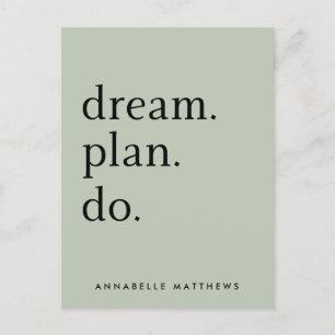 Dream Plan Do   Modern Minimalistic Sage Green  Postcard