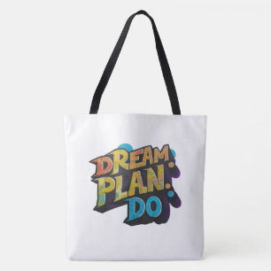 Dream. Plan. Do. - Motivational Shoulder Tote Bag