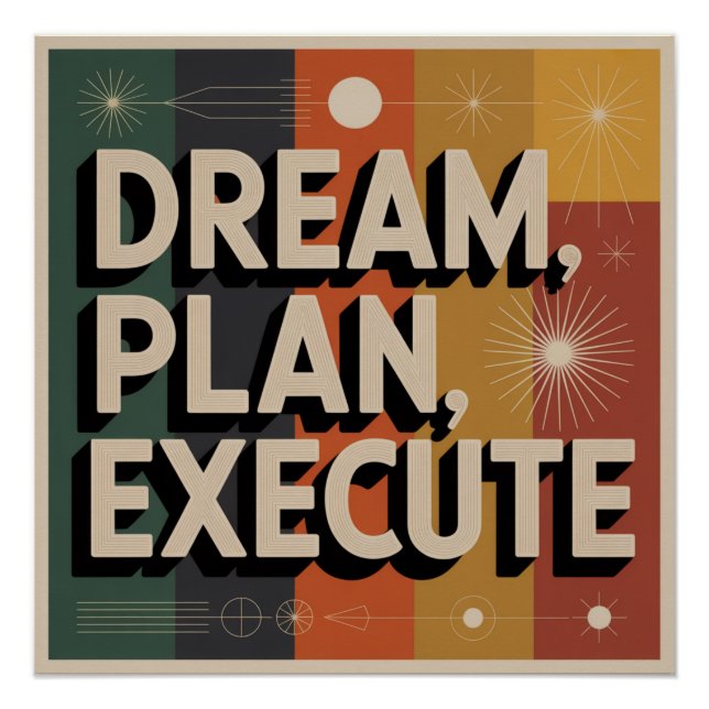Dream, Plan, Execute Poster (Front)