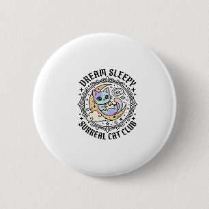 Dream Sleepy Surreal Cat Funny Cat Lover Design - 6 Cm Round Badge
