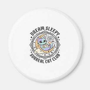 Dream Sleepy Surreal Cat Funny Cat Lover Design - Magnet