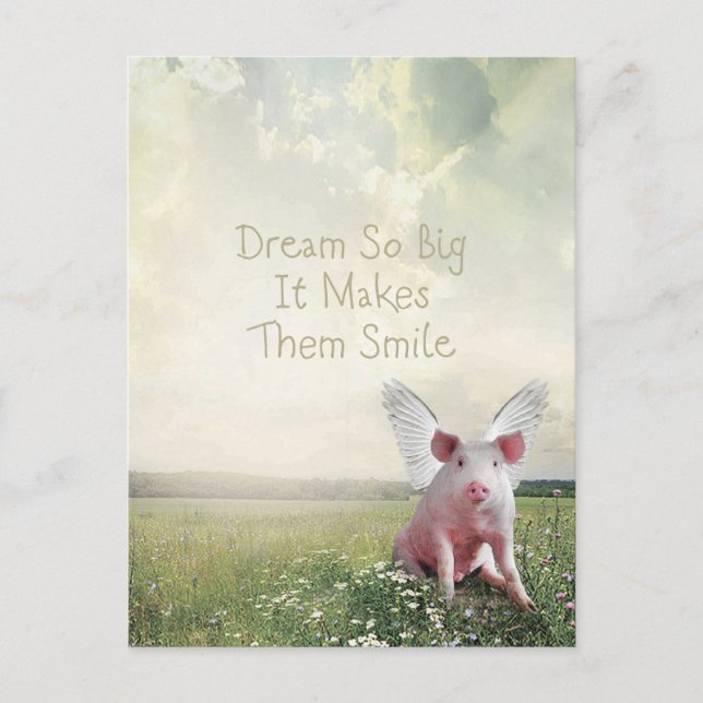 Dream So Big It Makes Them Smile Flying Pig  Postcard (Front)