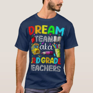 Dream Team Cute Third 3rd Grade Toddler Boys Back T-Shirt