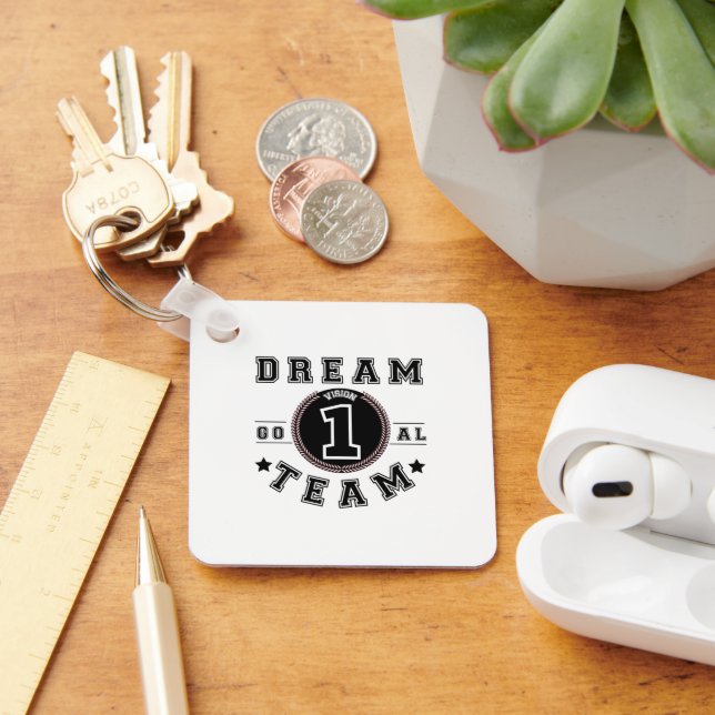 Dream Team One Vision One Goal Teamwork Office Key Ring (Desk)