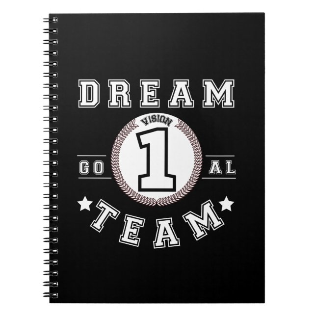 Dream Team One Vision One Goal Teamwork Office Notebook (Front)