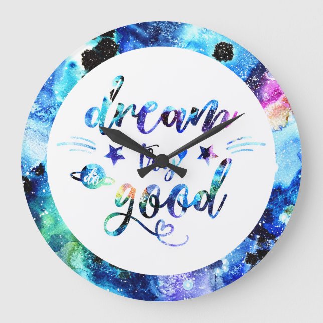 Dream. Try. Do Good. Large Clock (Front)