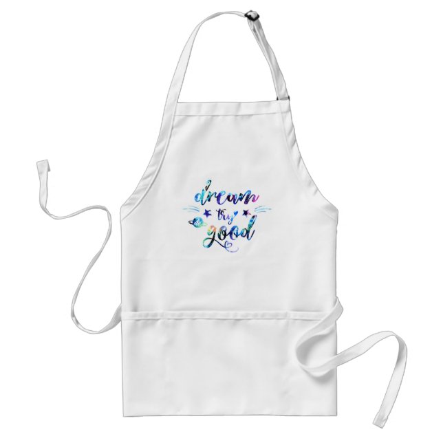 Dream. Try. Do Good. Standard Apron (Front)