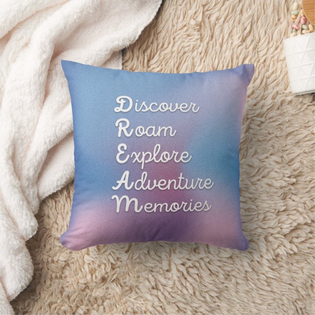 DREAM WallArt: Discove Roam Explor Adventur Memor Cushion (Blanket)