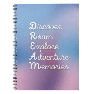 DREAM WallArt: Discove Roam Explor Adventur Memor Notebook