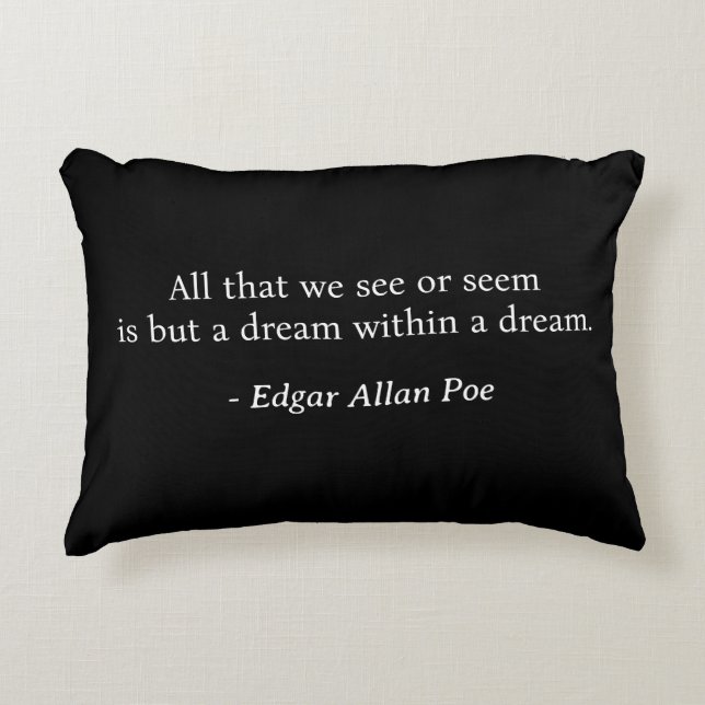 Dream Within A Dream Edgar Allan Poe Accent Pillow (Front)