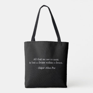 Dream Within A Dream Edgar Allan Poe Tote Bag