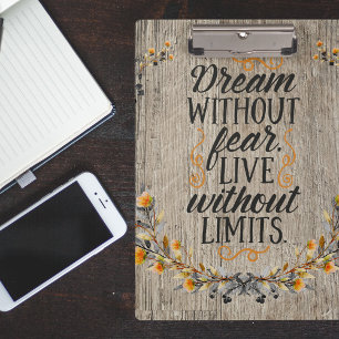 Dream Without Fear Clipboard