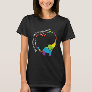 Dream Without Fear Love Elephant Lgbt Pride Tie Dy T-Shirt