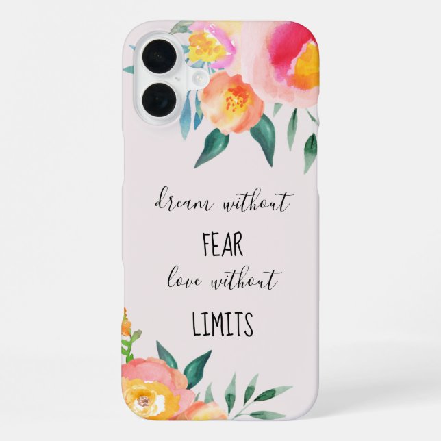 Dream Without Fear Love Without Limits Floral iPhone Case (Back)