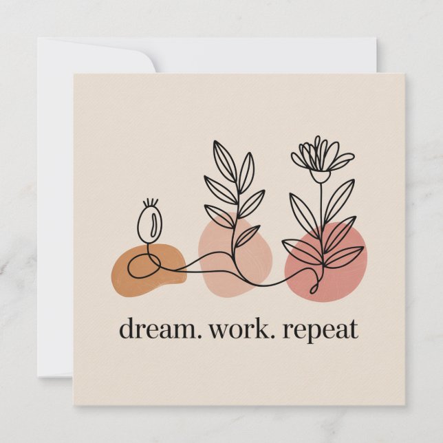 Dream. Work. Repeat Card (Front)