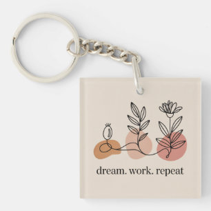 Dream. Work. Repeat Key Ring