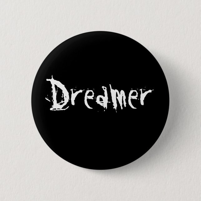 Dreamer 6 Cm Round Badge (Front)