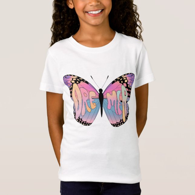Dreamer Butterfly Vibes  T-Shirt (Front)