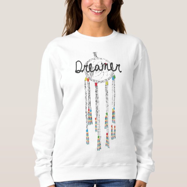 Dreamer Sweatshirt (Front)