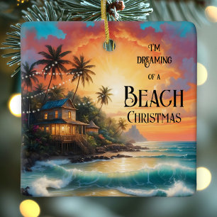 Dreaming of a Tropical Beach Christmas Ornament