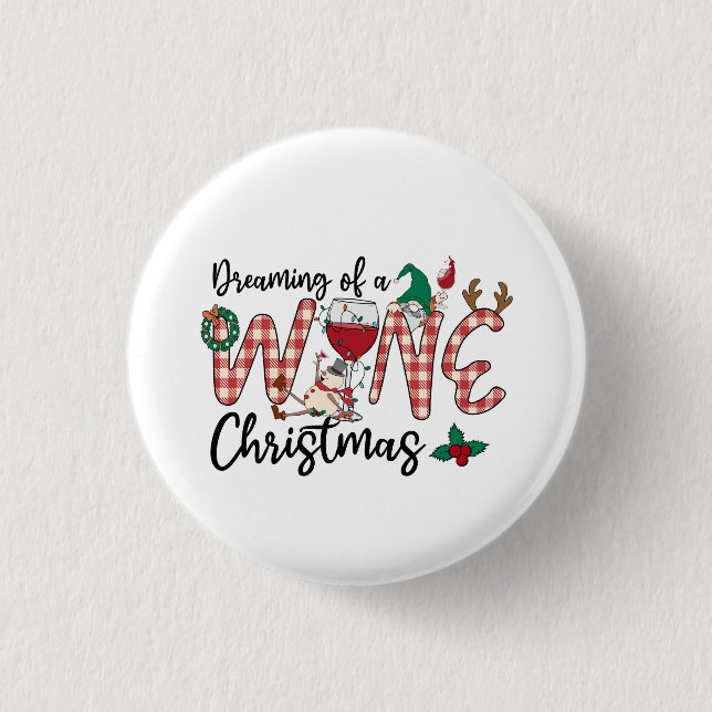 Dreaming Of A Wine Christmas 3 Cm Round Badge (Front)