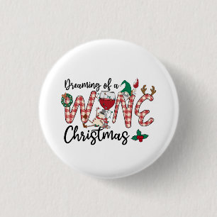 Dreaming Of A Wine Christmas 3 Cm Round Badge