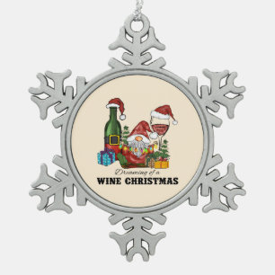 Dreaming of A Wine Christmas Snowflake Pewter Christmas Ornament