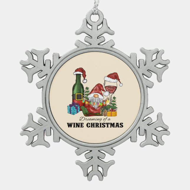 Dreaming of A Wine Christmas Snowflake Pewter Christmas Ornament (Front)
