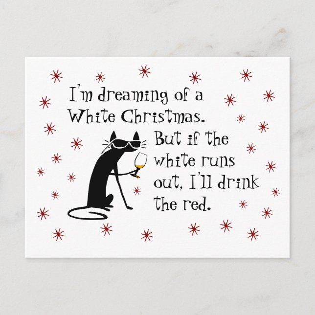 Dreaming of White Christmas Funny Wine Cat Postcard (Front)