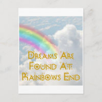 Dreams Are Found At Rainbows End