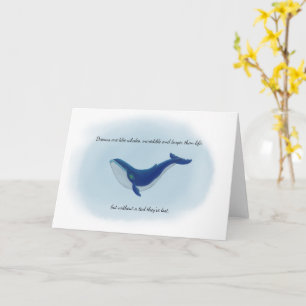 Dreams are like whales... card