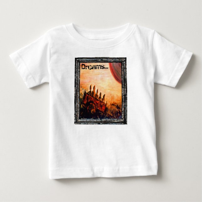 Dreams Baby T-Shirt (Front)