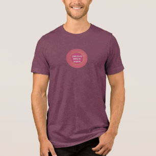 Dreams Begin Anew   Tri-Blend Shirt