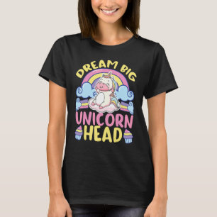 Dreams Big Unicorn Head Rainbows Creatures T-Shirt