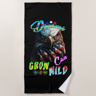 Dreams Can Grow Wild Beach Towel