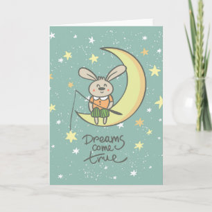 Dreams Come True   Bunny on the Moon Card